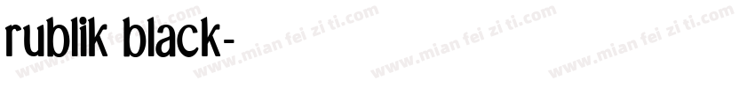 rublik black字体转换